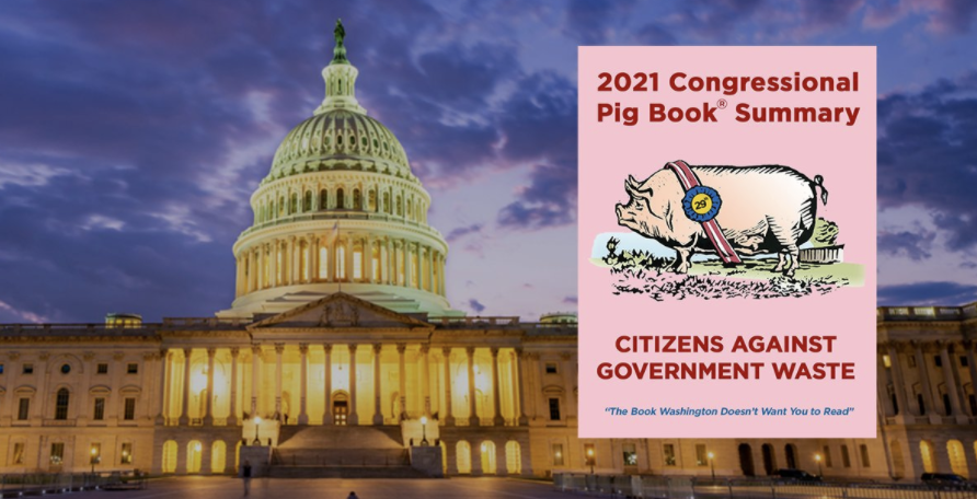 Citizens Against Government Waste Releases  2021 Congressional Pig Book