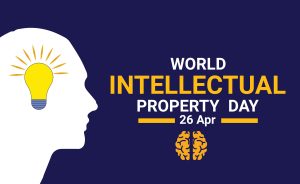 Recognizing and Protecting Medical Invention and Innovation on World IP Day